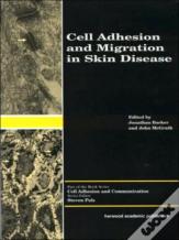 Cell Adhesion And Migration In Skin Disease