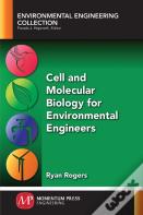 Cell And Molecular Biology For Environmental Engineers
