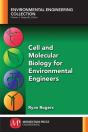 Cell And Molecular Biology For Environmental Engineers - Preview