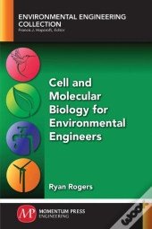 Cell And Molecular Biology For Environmental Engineers