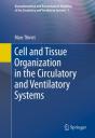 Cell And Tissue Organization In The Circulatory And Ventilatory Systems - Preview