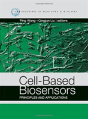 Cell-Based Biosensors: Principles And Applications - Preview