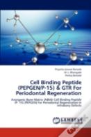Cell Binding Peptide (Pepgen/P-15) & Gtr For Periodontal Regeneration