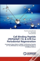 Cell Binding Peptide (Pepgen/P-15) & Gtr For Periodontal Regeneration