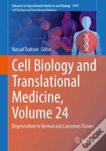 Cell Biology And Translational Medicine, Volume 24