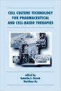 Cell Culture Technology For Pharmaceutical And Cell-Based Therapies - Preview