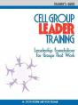 Cell Group Leader Training - Trainer'S Guide - Preview