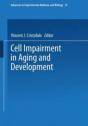 Cell Impairment In Aging And Development - Preview