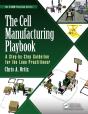 Cell Manufacturing Playbook - Preview