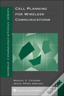 Cell Planning For Wireless Communications