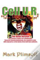 Cell U.R. Tales From The Script