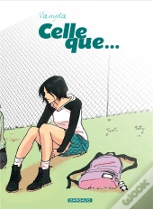 Celle Que ; Intégrale
