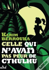 Celle Qui N'Avait Pas Peur De Cthulhu
