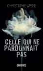 Celle Qui Ne Pardonnait Pas - Preview