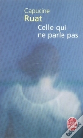 Celle Qui Ne Parle Pas