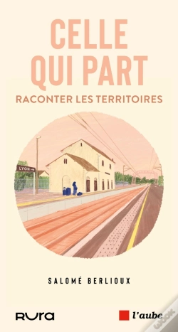 Capa do artigo Celle Qui Part : Raconter Les Territoires