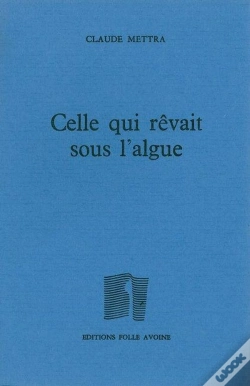 Capa do artigo Celle Qui Rêvait Sous L'Algue