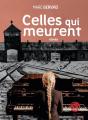 Celles Qui Meurent - Preview