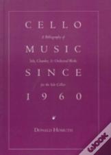 Cello Music Since 1960