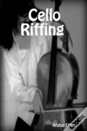 Cello Riffing