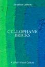 Cellophane Bricks - Preview