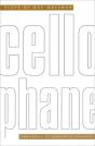 Cellophane - Preview