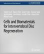Cells And Biomaterials For Intervertebral Disc Regeneration - Preview