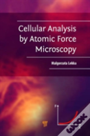 Cellular Analysis By Atomic Force Microscopy