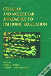 Capa do artigo Cellular And Molecular Approaches To Fish Ionic Regulation