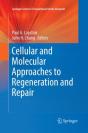 Cellular And Molecular Approaches To Regeneration And Repair - Preview