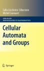 Cellular Automata And Groups - Preview