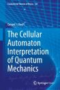 Cellular Automaton Interpretation Of Quantum Mechanics - Preview