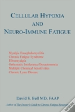 Capa do artigo Cellular Hypoxia And Neuro-Immune Fatigue