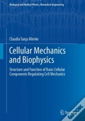 Cellular Mechanics And Biophysics