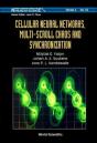 Cellular Neural Networks, Multi-Scroll Chaos And Synchronization - Preview