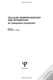 Capa do artigo Cellular Neurophysiology And Integration