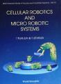 Cellular Robotics And Micro Robotic Systems - Preview