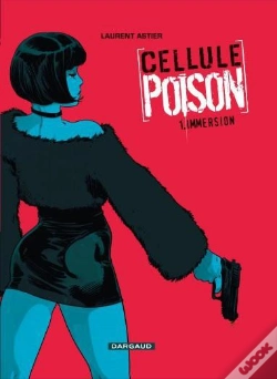 Capa do artigo Cellule Poison T.1 ; Immersion