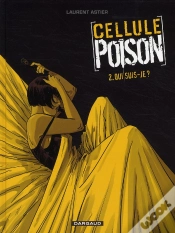 Capa do artigo Cellule Poison T.2 ; Qui Suis-Je ?