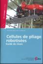 Cellules De Pliage Robotisées - Guide De Choix - Preview