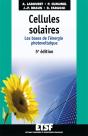 Cellules Solaires ; Les Bases De L'Énergie Photovoltaïque (5e Édition) - Preview