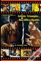 Celluloid Adventures 2 Artistic Triumphs-Box Office Bombs