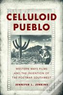 Celluloid Pueblo