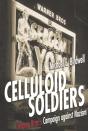 Celluloid Soldiers - Preview
