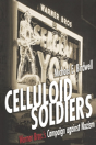 Celluloid Soldiers - Preview