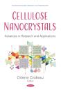 Cellulose Nanocrystals: Advances In Research And Applications - Preview