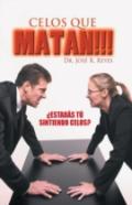 Celos Que Matan!!!