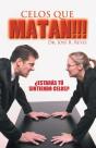 Celos Que Matan!!! - Preview