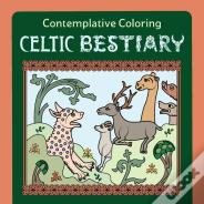 Celtic Bestiary (Contemplative Coloring)