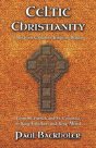 Celtic Christianity And The First Christian Kings In Britain - Preview